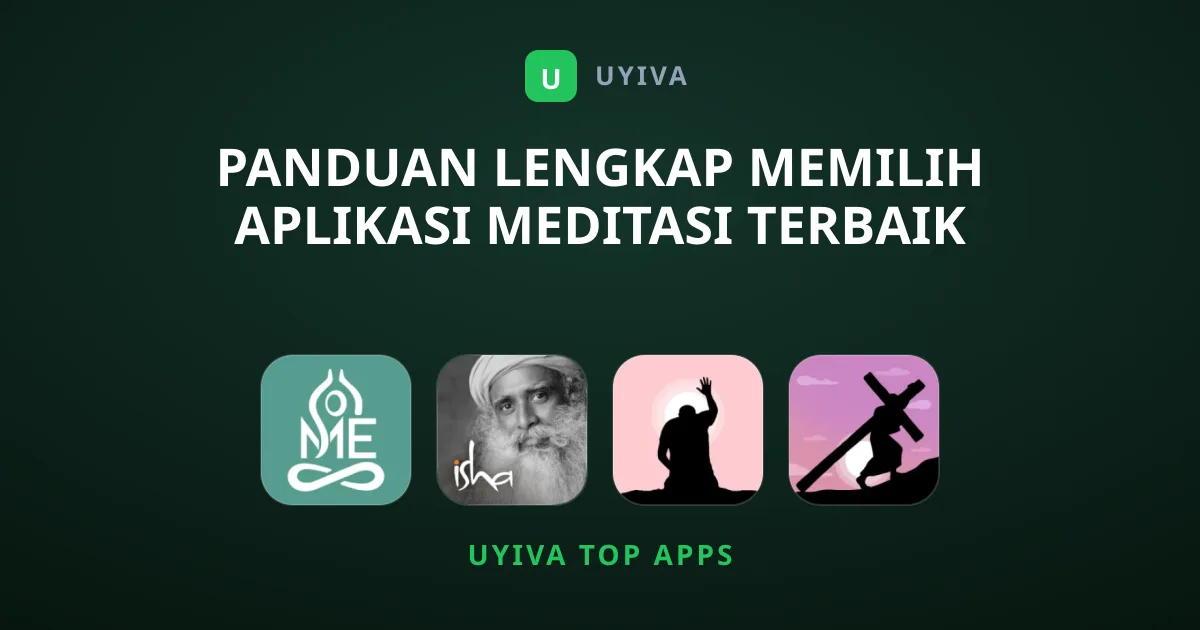 Panduan Lengkap Memilih Aplikasi Meditasi Terbaik Anda